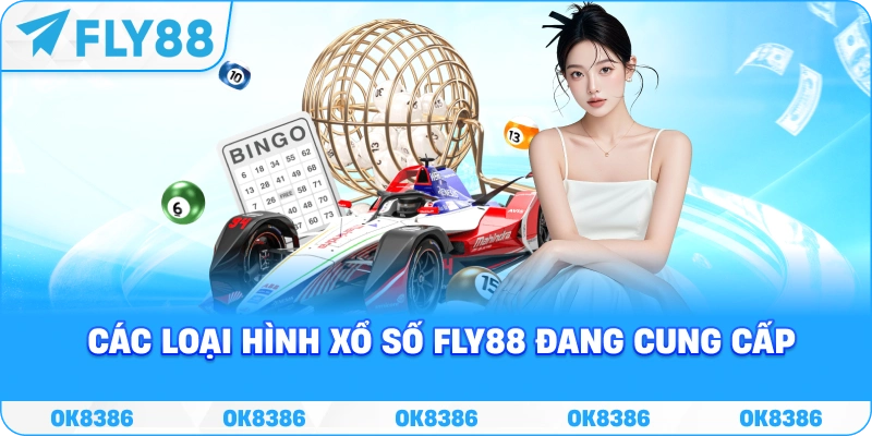 Các loại hình xổ số Fly88 đang cung cấp